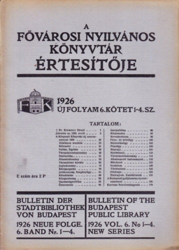 A Fővárosi Nyilvános Könyvtár értsesítője 1926 (Új évfolyam 6. kötet 1-4. sz.)