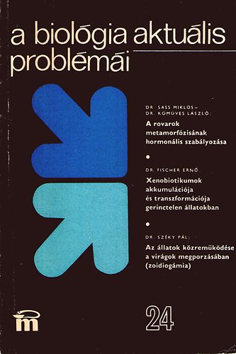 Dr. Csaba Gyrgy (szerk.) - A biolgia aktulis problmi 24