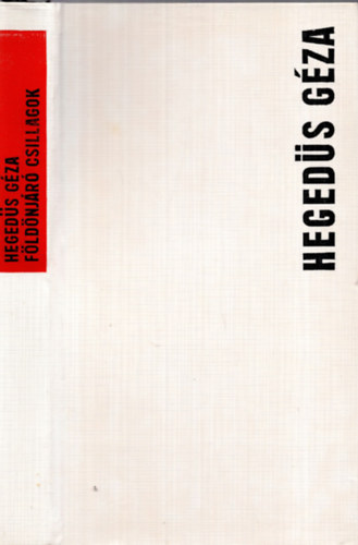 Hegeds Gza - Fldnjr csillagok (Drmai jellemrajzok)