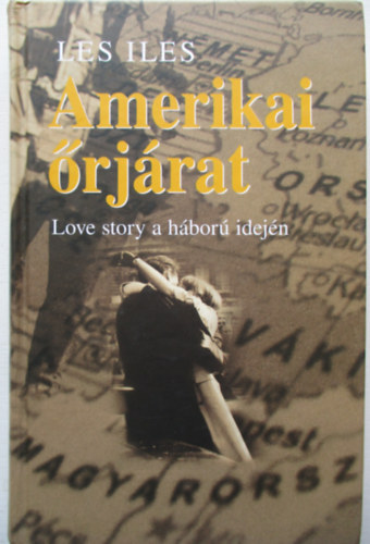 Les Iles - Amerikai őrjárat - Love story a háború idején