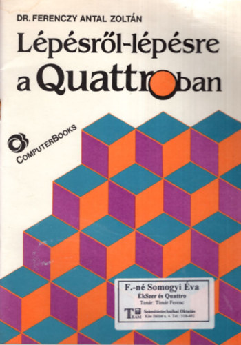Ferenczy Antalzoltán - Lépésröl-lépésre a Quattroban
