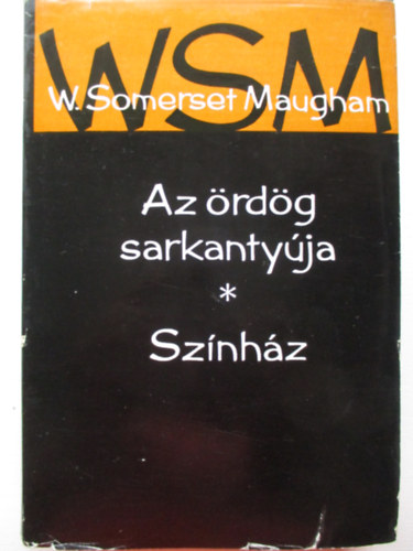 Somerset W. Maugham - Az rdg sarkantyja - Sznhz