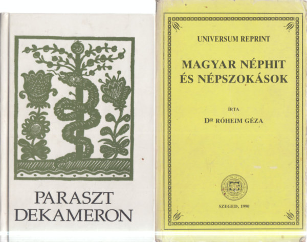Nagy Olga (szerk.), Dr. Róheim Géza - 2 db. néprajz (Paraszt Dekameron + Magyar néphit és népszokások)