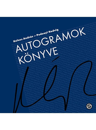Kolozs Andrs, Podonyi Hedvig - Autogramok knyve