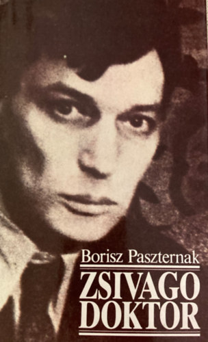 Borisz Paszternak, Pór Judit (ford.) - Zsivago doktor 1-2. kötet egybekötve (?????? ??????) - Pór Judit fordítása