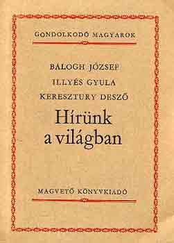 Balogh-Illys-Keresztury - Hrnk a vilgban