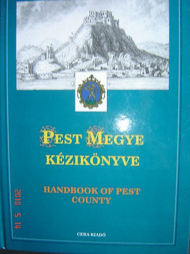 Dr. Kasza Sndor szerk. - Pest Megye kziknyve II.(angol,nmet,magyar)