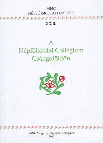A N�pf�iskolai Collegium Cs�ng�f�ld�n