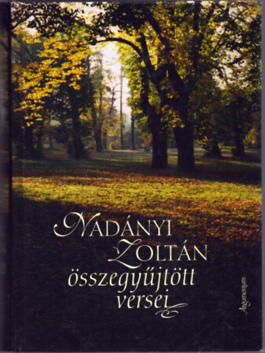 Nadnyi Zoltn - Nadnyi Zoltn sszegyjttt versei
