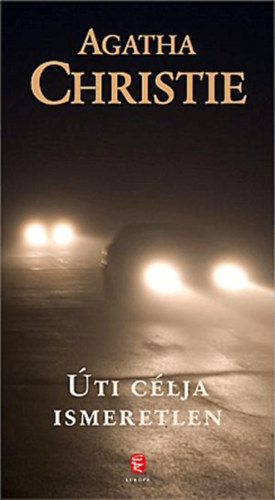 Agatha Christie - Úti célja ismeretlen