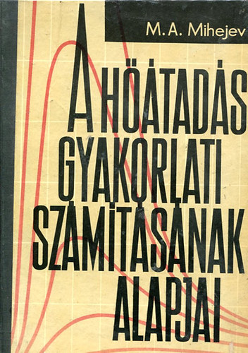 M. A. Mihejev - A htads gyakorlati szmtsnak alapjai - Egyetemi segdknyv