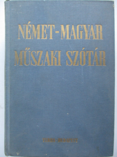 Nagy Ern-Klr Jnos - Nmet-magyar mszaki sztr