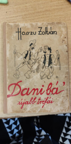 Hosszu Zoltn - Dani b jabb trfi