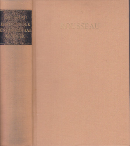 Rousseau - Értekezések és filozófiai levelek