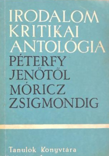Dvid Gyula (vlogatta) - Irodalomkritikai antolgia II. - Pterfy Jentl Mricz Zsigmondig