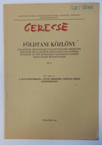 Dr. Gidai Lszl - A Dunaszentmikls - Stt krnyki terlet eocn kpzdmnyei (klnlenyomat)