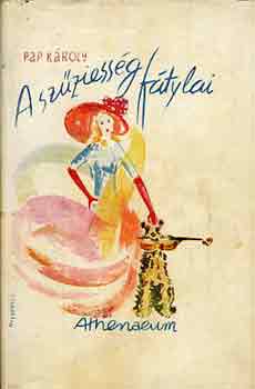 Pap Kroly - A szziessg ftylai