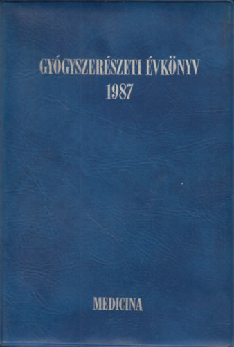 K�ry Istv�n (�ssze�ll�totta) - Gy�gyszer�szeti �vk�nyv 1987-Annales Pharmaceutici