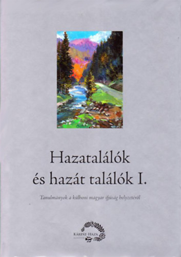 Hazatallk s hazt tallk I.