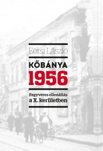E�rsi L�szl� - K�b�nya 1956