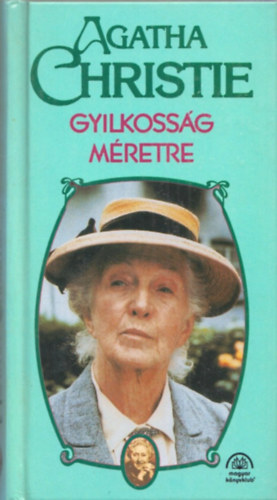 Agatha Christie - Gyilkoss�g m�retre