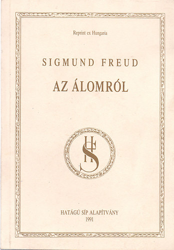 Sigmund Freud - Az álomról