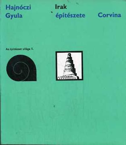 Hajnczi Gyula - Irak ptszete