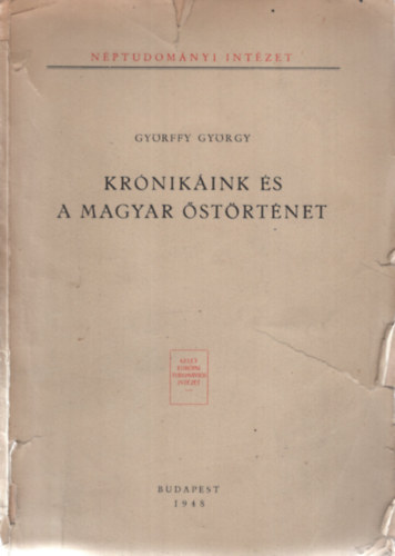 Gyrffy Gyrgy - Krnikink s a magyar strtnet