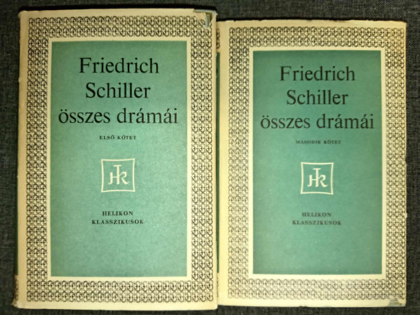 Friedrich Schiller - Friedrich Schiller sszes drmi 1-2. (Haramik / A genovai Fiesco sszeeskvse / rmny s szerelem / Don Carlos / Szemel / Wallenstein / Stuart Mria / Az orlans-i szz / A messinai menyasszony / Tell Vilmos / A mvszetek hdol