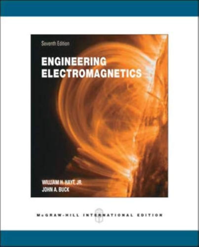 William H. Hayt, Jr. John A. Buck - Engineering Electromagnetics
