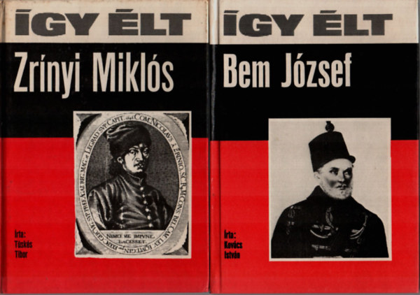 Kovcs Istvn, Tsks Tibor - 2 db gy lt.... m egytt: gy lt Bem Jzsef, gy lt Zrnyi Mikls.