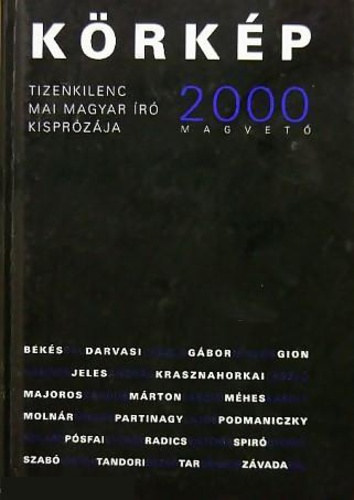 Rz Pl (szerk.) - Krkp 2000 (Krkp) - Tizenkilenc mai magyar r kisprzja