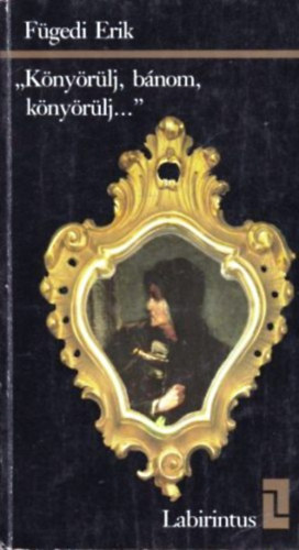 Fgedi Erik - Knyrlj, bnom, knyrlj...