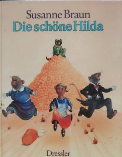 Susanne Braun - Die sch�ne Hilda