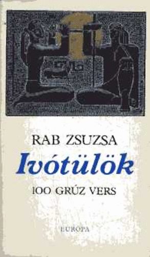 Rab Zsuzsa - Iv�t�l�k (100 gr�z vers)