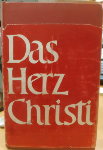 Jean Galot SJ - Das herz Christi (Krisztus Szent sz�ve)