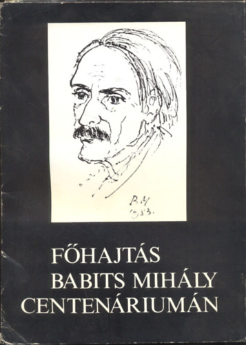 F�hajt�s Babits Mih�ly centen�rium�n