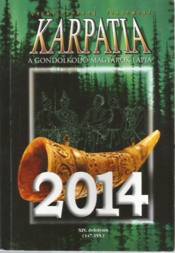 Karpatia - A gondolkod magyarok lapja 2014/147-155.
