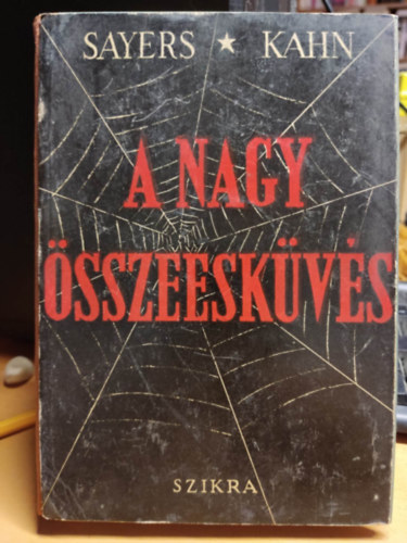 M.Sayers-A.E.Kahn - A nagy sszeeskvs.