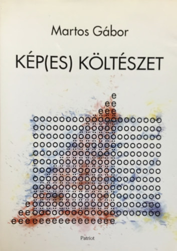 Martos Gábor - Kép(es) költészet