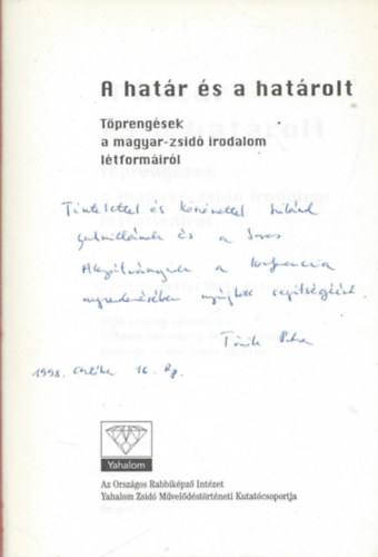 Trk Petra (szerk.) - A hatr s a hatrolt tprengsek a magyar-zsid irodalom ltformirl