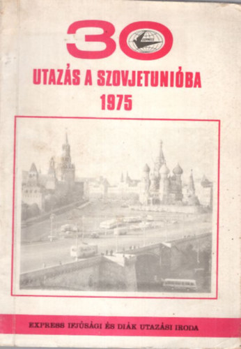 Utazás a Szovjetunióba 1975