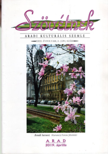 Juhsz Bla (fszerk.) - 3 db Szvtnek Aradi Kulturlis Szemle ( egytt ) 1. 2019/prilis,  2. 2019/december, 3. 2020/prilis