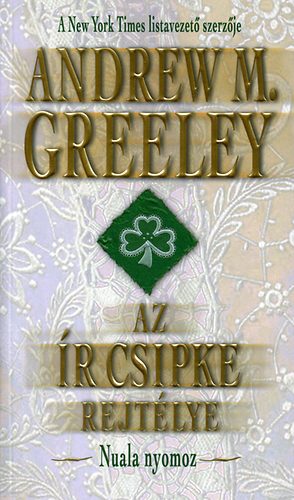 Greeley, Andrew - Az r csipke rejtlye