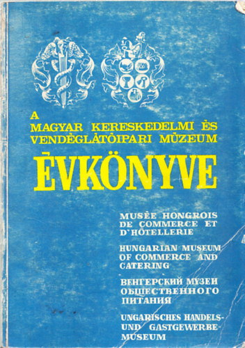 Borza Tibor (szerk) - A Magyar Kereskedelmi s Vendgltipari Mzeum vknyve 1976