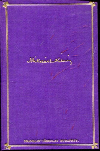 Mikszth  Klmn - A fekete kakas - A beszl knts (Mikszth Klmn mvei)