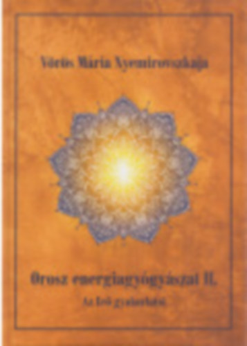 V�r�s M�ria Nyemirovszkaja - Orosz energiagy�gy�szat II
