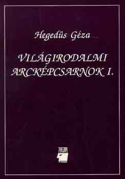 Heged�s G�za - Vil�girodalmi arck�pcsarnok I-II.