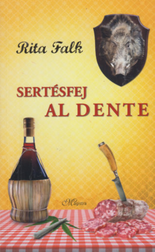 Rita Falk - Sert�sfej al dente