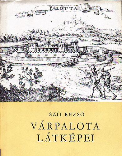Sz�j Rezs� - V�rpalota l�tk�pei